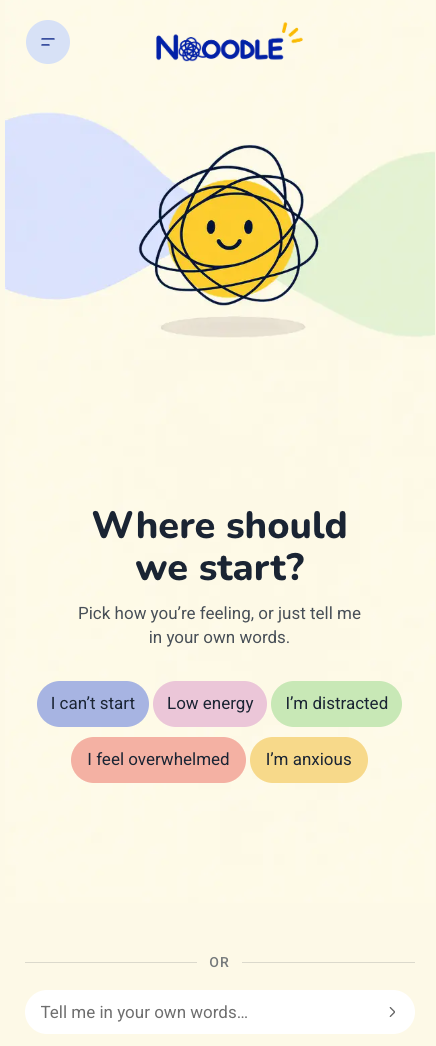 Nooodle home screen asking “Where should we start?”, with feeling options like “I can’t start”, “Low energy” and “I’m distracted”, and a box to type in your own words.